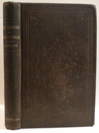 Item #12520 The Courtship of Miles Standish and Other Poems. Henry Wadsworth Longfellow