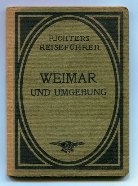 Item #12590 Richters Reisefuher Weimar und Umgebung, (Weimar and Surroundings). Hermann Schlag.