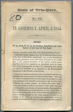 Item #13025 State Of New York No. 151 In Assembly, April 3, 1855, Report Of Asa Fitch, M. D. on...