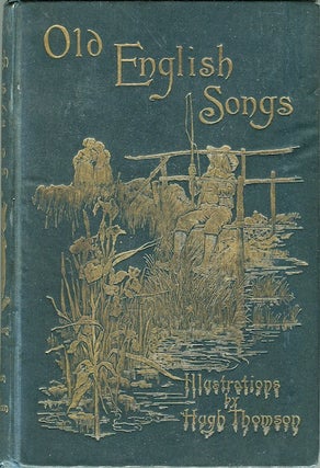 Item #13507 Old English Songs from Various Sources. Austin Dobson