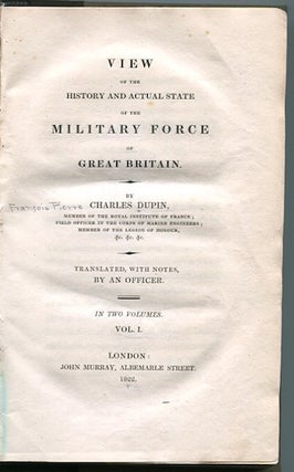 Item #13529 View Of The History and Actual State of the Military Force of Great Britain;...