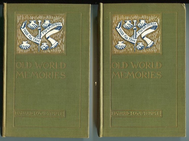 Item #13578 Old World Memories; In Two Volumes, Illustrated. Edward Lowe Temple.