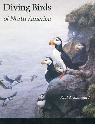Item #13923 Diving Birds Of North America. Paul A. Johnsgard