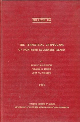 Item #13942 The Terrestrial Cryptograms Of Northern Ellesmere Island; Bulletin No. 164....