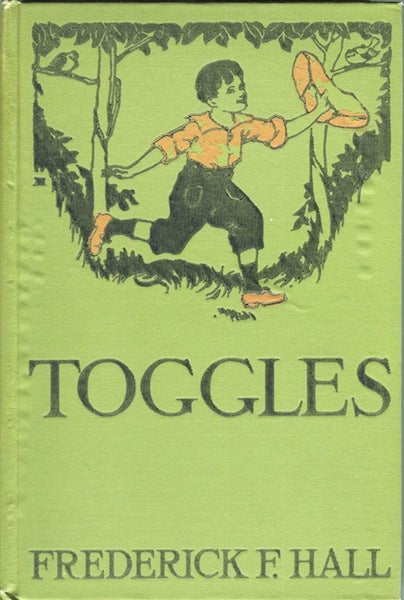 Item #14015 Toggles: An Outdoor Boy. Frederick F. Hall.