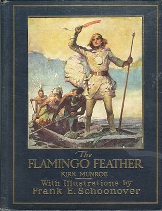 Item #14027 The Flamingo Feather. Kirk Munroe