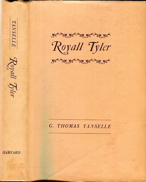 Item #14256 Royal Tyler. G. Thomas Tanselle.