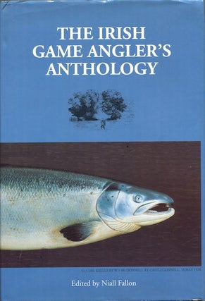 Item #14885 The Irish Game Angler's Anthology. Niall Fallon, ed