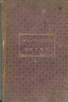 Item #15276 Poems. John Greenleaf Whittier