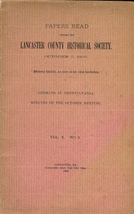 Item #15292 Papers Read Before The Lancaster County Historical Society, October 5, 1906; Germans...