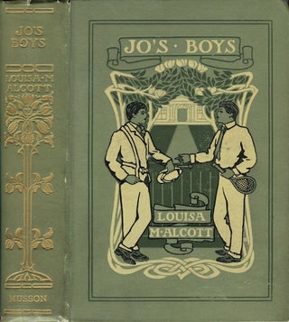 Item #15309 Jo's Boys and How they Turned Out: A Sequel to Little Men. Louisa May Alcott