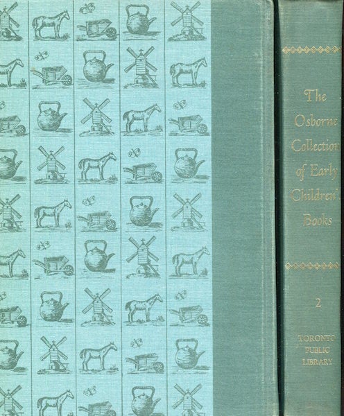 Item #15359 The Osborne Collection of Early Children's Books. A Catalogue 1476-1910. Judith St. John, the Assistance of Dana Tenny, Hazel I. MacTaggart.