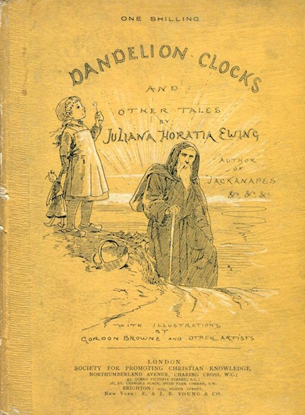 Item #15387 Dandelion Clocks And Other Tales. Juliana Horatia Ewing.