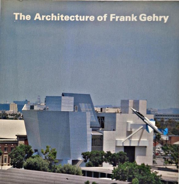 Item #15552 The Architecture of Frank Gehry; Foreword by Henry N. Cobb. Rosemarie Haag Bletter, Frank Gehry.