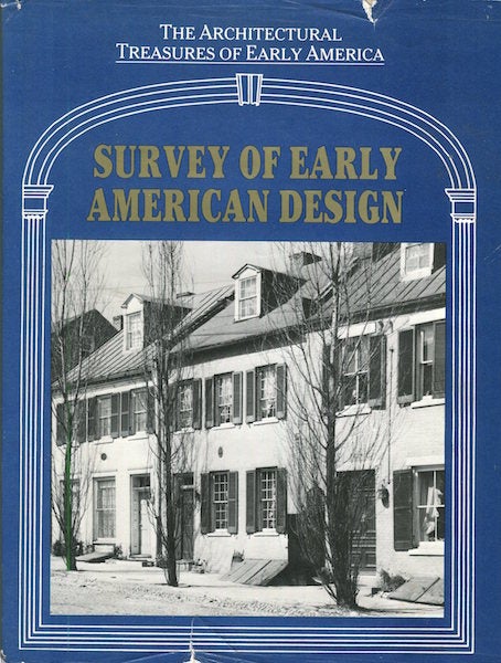 Item #15555 Survey of Early American Design. Russell F. Whitehead, Frank Chouteau Brown.