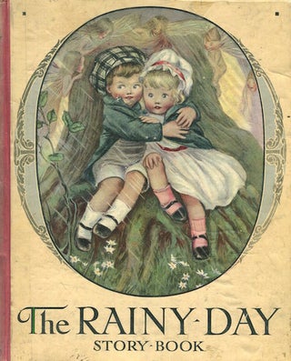 Item #15564 The Rainy Day Story Book; With Six Plates In Colour