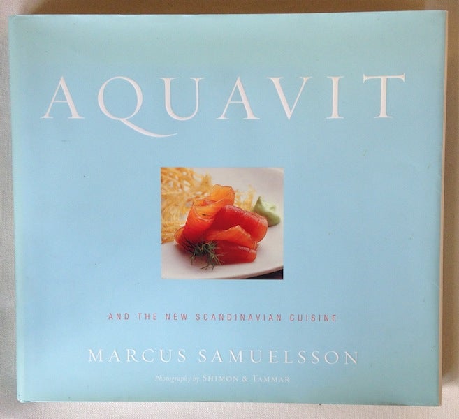 Item #15674 Aquavit and the New Scandinavian Cuisine; Photography by Shimon & Tammar; Preface by Hakan Swahn. Marcus Samuelsson, Shimon, Tammar, Photographer.