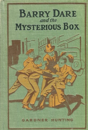 Item #16324 Barry Dare and the Mysterious Box. Gardner Hunting