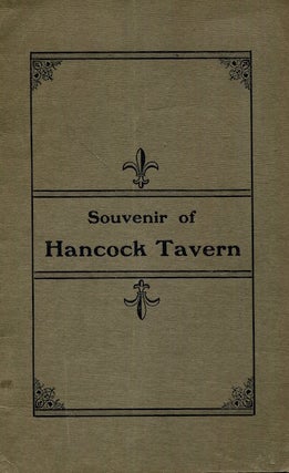 Item #16497 Souvenir Of Hancock Tavern, Corn Court, Boston. Mrs. Lue Stuart Wadsworth, Compiler