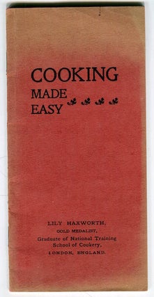 Item #16586 Cooking Made Easy. Lily Haxworth
