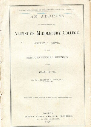 Item #16639 Special Advantages Of The Smaller Country Colleges; An Address Delivered Before The...