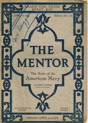 Item #16859 The Mentor; The Story Of The American Navy; Department Of History. James Barnes