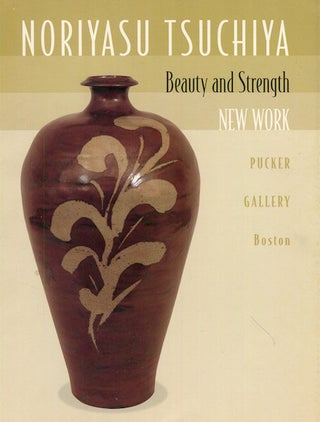 Item #17036 Noriyasu Tsuchiya Beauty and Strength, New Work. Donald Keene