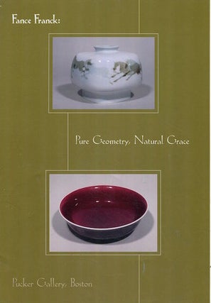 Item #17043 Fance Franck; Pure Geometry, Natural Grace. Fance Franck