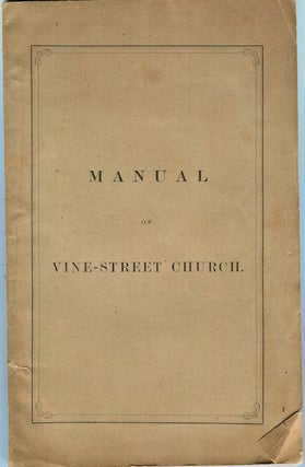 Item #17142 Manual of Vine-Street Church, Roxbury: Containing Church, Sunday-School, and Society...