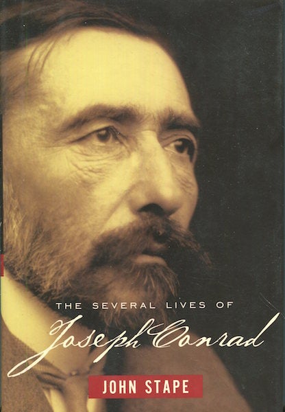 Item #17200 The Several Lives Of Joseph Conrad. John Stape.