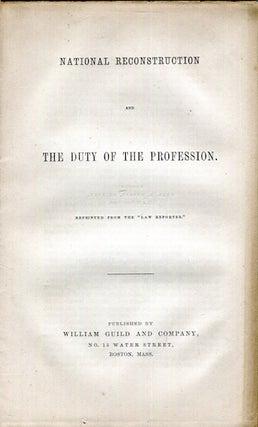 Item #17261 National Reconstruction And The Duty Of The Profession; Reprinted from the 'Law...
