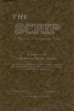 Item #17265 The Scrip, A Magazine Of Undergraduate Poetry, Volume 1, Number 1. Dartmouth Poetry...