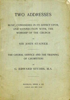 Item #17315 Two Addresses; Music Considered In Its Effect Upon, And Connection With, The Worship...