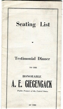 Item #17394 Seating List, Testamonial Dinner To The Honoarable A. E. Giegengack, Public Printer...