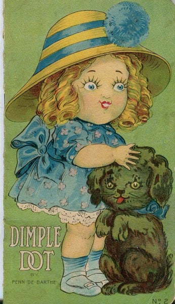 Item #17402 The Story Of Dimple Dot. Penn De Barthe.