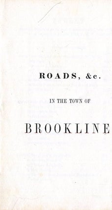 Item #17408 Roads, &c. in the Town of Brookline: [tables showing distances on the several streets...