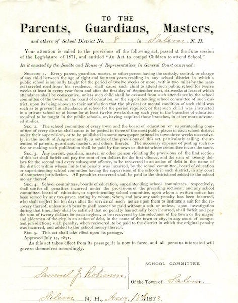Item #17411 (Broadside) To The Parents, Guardians, Masters and others of School District No. 8 in Salem N. H. August 18, 1873; (Mandatory School Attendance)