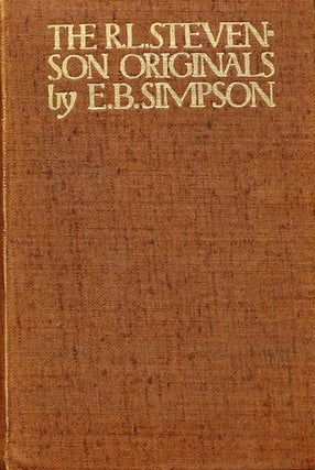 Item #17487 The Robert Louis Stevenson Originals. E. Blantyre Simpson