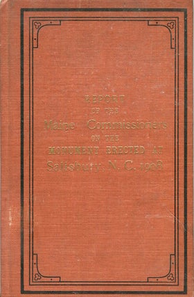 Item #17637 Report Of The Maine Commissioners On The Monument Erected At Salisbury, N. C. 1908....
