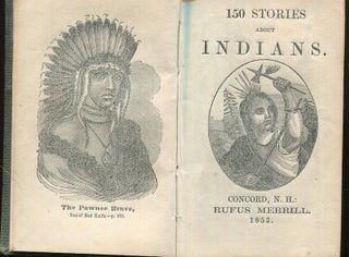 Item #17686 150 Stories About Indians. Rufus Merrill, Compiler