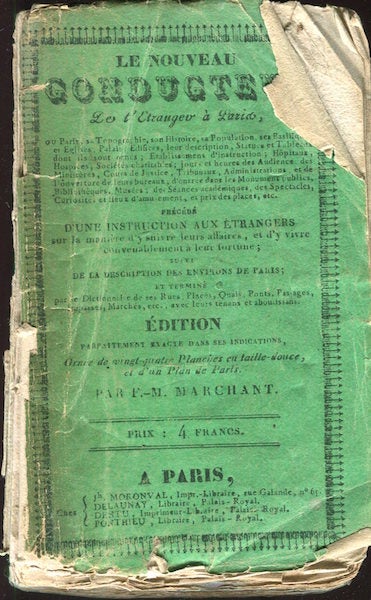 Item #17702 Le Nouveau Conducteur de L’Etranger a’ Paris En 1829 (The New Guide For The Stranger / Visitor in Paris). F. M. Marchant.
