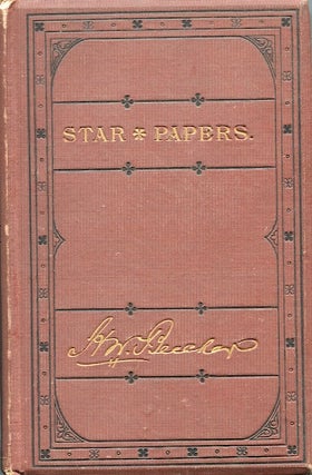 Item #17777 Star papers; or, Experiences of Art and Nature. Henry Ward Beecher