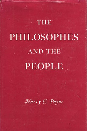 Item #17866 The Philosophies And The People. Harry C. Payne