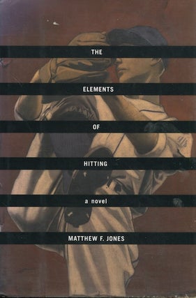 Item #18036 The Elements Of Hitting. Matthew F. Jones