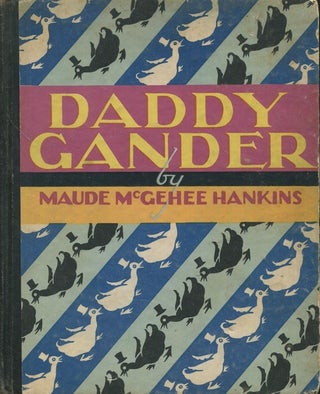 Item #18109 Daddy Gander. Maude McGehee Hankins
