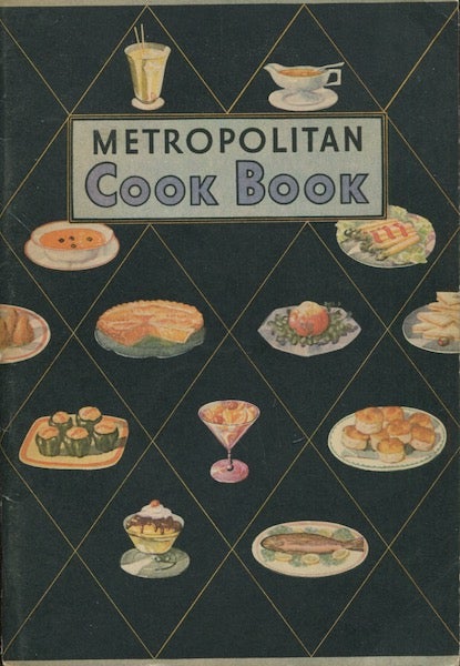 Item #18319 Metropolitan Cook Book. Metropolitan Life Insurance Company.