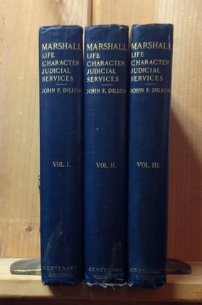 Item #18509 John Marshall; Life, Character and Judicial Services. John F. Dillon