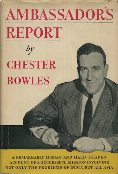Item #18639 Ambassador's Report. Chester Bowles.