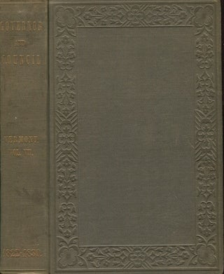 Item #18646 Records Of The Governor And Council Of The State Of Vermont Volume VII. E. P. Walton