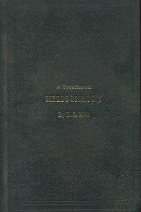 Item #18824 Treatise on Heliochromy; or, The Production of Pictures, By Means of Light, in...